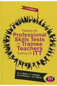 Passing the Professional Skills Tests for Trainee Teachers and Getting into ITT