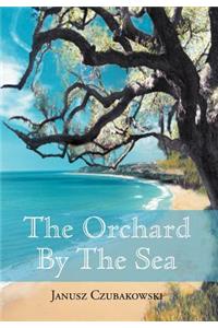 The Orchard By The Sea