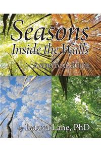 Seasons Inside the Walls