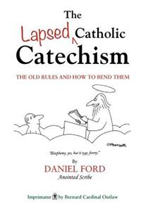 Lapsed Catholic Catechism