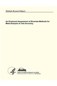 Empirical Assessment of Bivariate Methods for Meta-Analysis of Test Accuracy