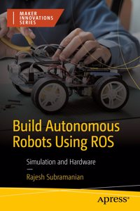 Build Autonomous Mobile Robot from Scratch Using Ros