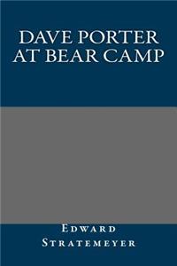 Dave Porter at Bear Camp