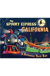 The Spooky Express California