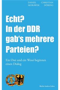 Echt? In der DDR gab's mehrere Parteien?