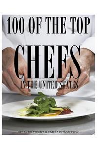 100 of the Top Chefs in the United States