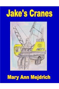 Jake's Cranes