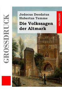 Die Volkssagen der Altmark (Großdruck)