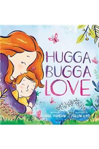 Hugga Bugga Love