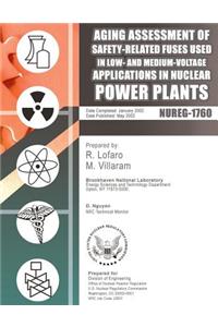 Aging Assessment of Safety-Related Fuses Used in Low-and medium-Voltage Application in Nuclear Power Plants