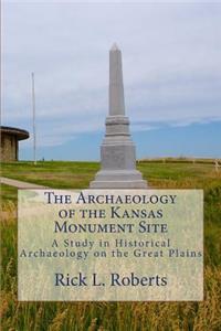 Archaeology of the Kansas Monument Site