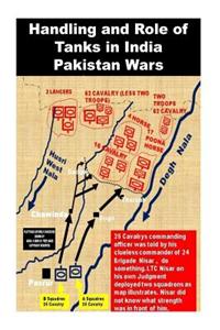 Handling and Role of Tanks in India Pakistan Wars