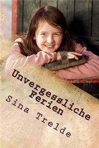 Unvergessliche Ferien