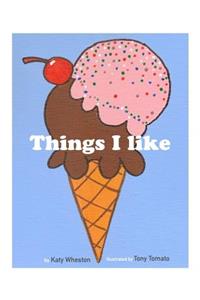 Things I like