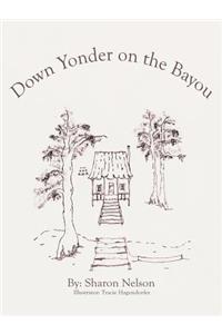 Down Yonder on the Bayou
