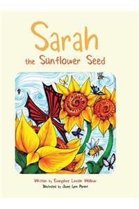Sarah the Sunflower Seed