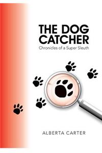 Dog Catcher