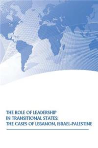 Role of Leadership in Transitional States