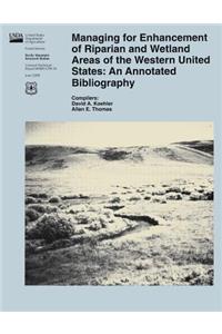 Managing for Enhancement of Riparian and Wetland Areas of the Western United States