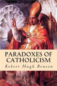 Paradoxes of Catholicism
