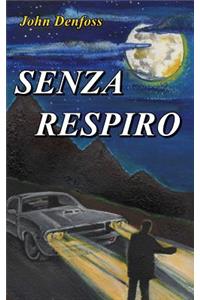 Senza Respiro