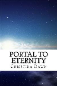 Portal to Eternity