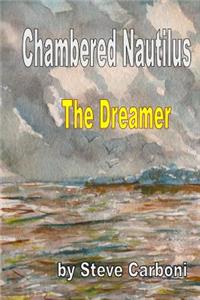 Chambered Nautilus The Dreamer