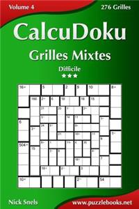 CalcuDoku Grilles Mixtes - Difficile - Volume 4 - 276 Grilles