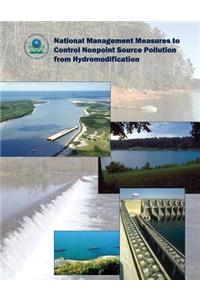 National Management Measures to Control Nonpoint Source Pollution from Hydromodification
