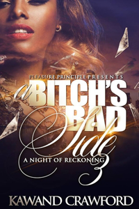A Bitch's Bad Side 3