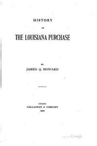 History of the Louisiana Purchase