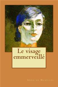 Le visage emmerveille