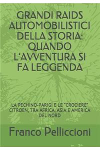 Grandi Raids Automobilistici Della Storia