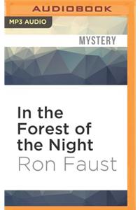 In the Forest of the Night