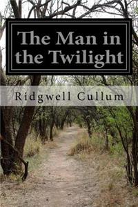 Man in the Twilight
