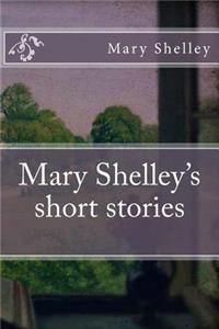 Mary Shelley's short stories