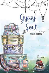 Gypsy Soul, Travel Journal