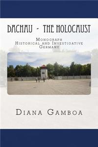 DACHAU - The Holocaust