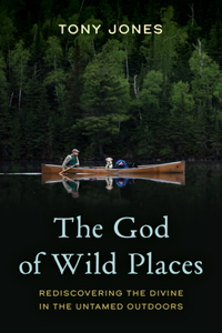 God of Wild Places