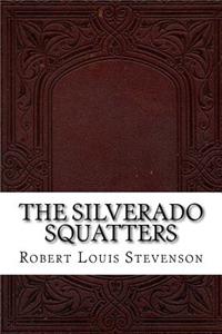 The Silverado Squatters