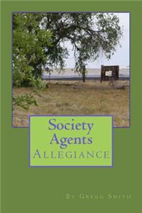 Society Agents Allegiance