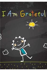 I Am Grateful