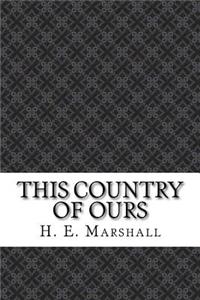 This Country of Ours