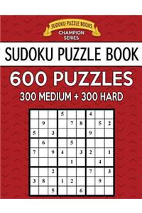 Sudoku Puzzle Book, 600 Puzzles, 300 MEDIUM and 300 HARD