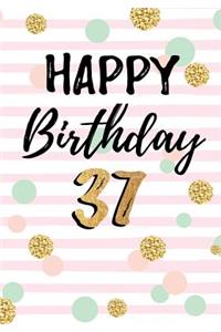 Happy Birthday 37