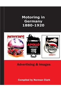 Motoring in Germany 1880-1920