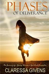Phases of Deliverance