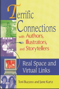 Terrific Connections with Authors, Illustrators, and Storytellers