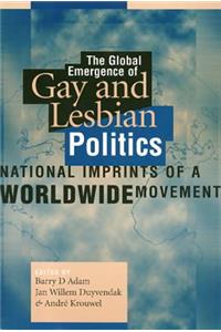 Global Emergence of Gay and Lesbian Politics