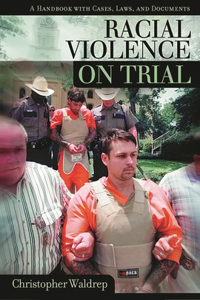 Racial Violence on Trial